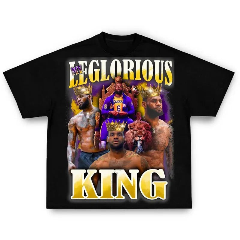 My LeGlorious King Graphic Tee Shirt - Streetwear Hoodie, Sweatshirt | RetroVerseTees.com