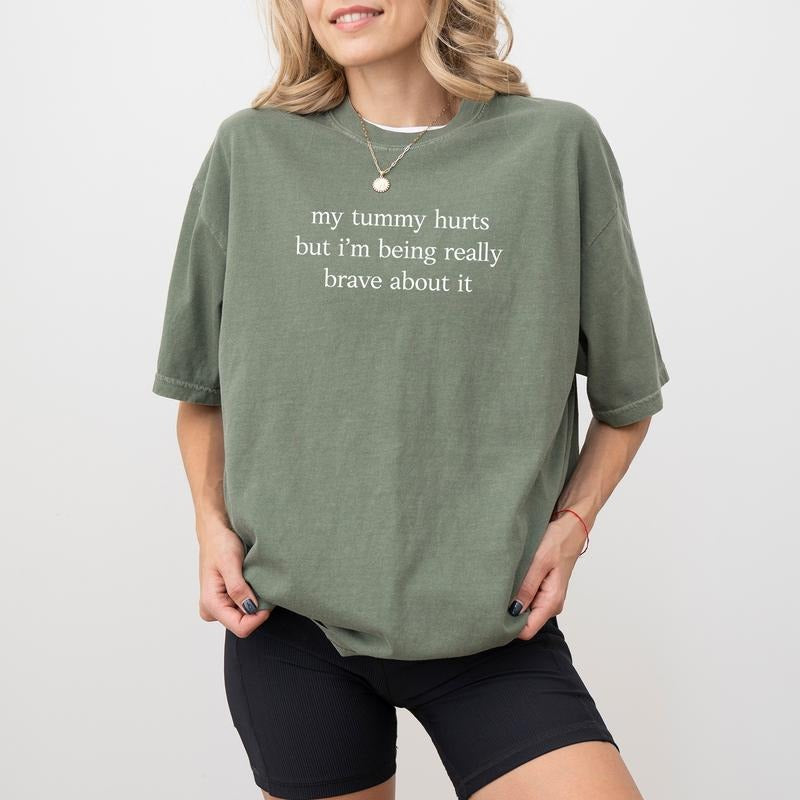 My Tummy Hurts Shirt Comfort Colors, Funny Meme Graphic T-shirt, Tummy Ache Survivor Shirt, Tummy Ache Tee, Weird Shirt,...