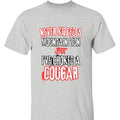 Never Killed A Mountain Lion Tee