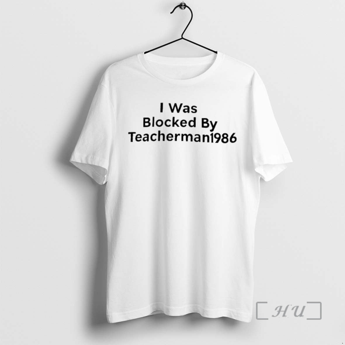 New I Was Blocked By Teacherman 1986 T-Shirts, Hoodie, Sweatshirt | RetroVerseTees.com