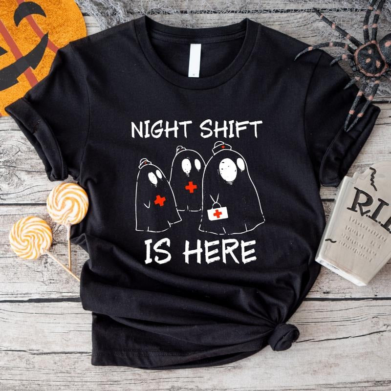 Night Shift Is Here T-Shirt, Spooky Nurse Shirt, Matching Halloween Party Tee, Nursing Student Gift Tee, Funny Ghost Tee,...
