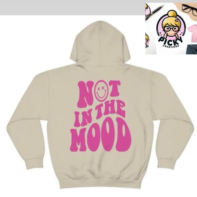 Not in the mood hoodie T-Shirts, Sweatshirt | RetroVerseTees.com
