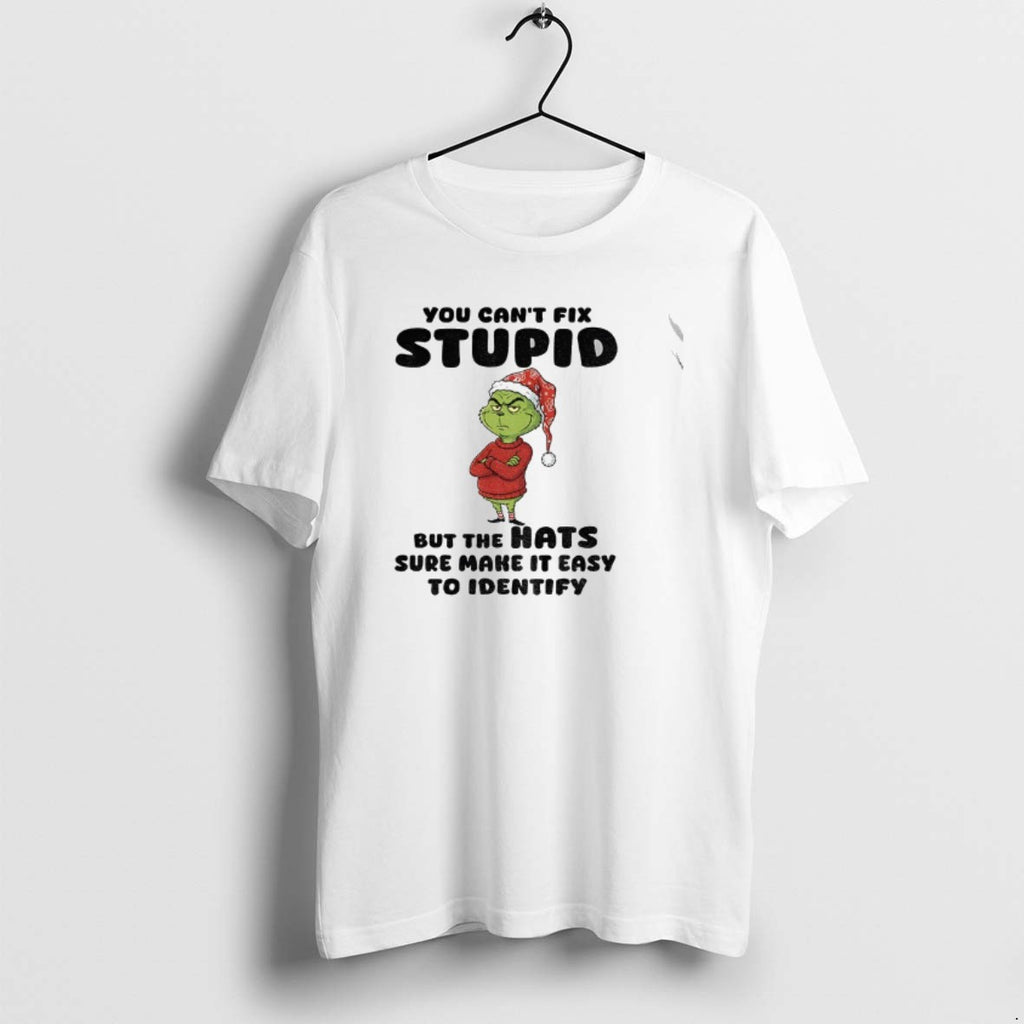 Official Grinch Santa Hat You Cant Fix Stupid But The Hats Sure Make It Easy T-Shirts, Hoodie, Sweatshirt