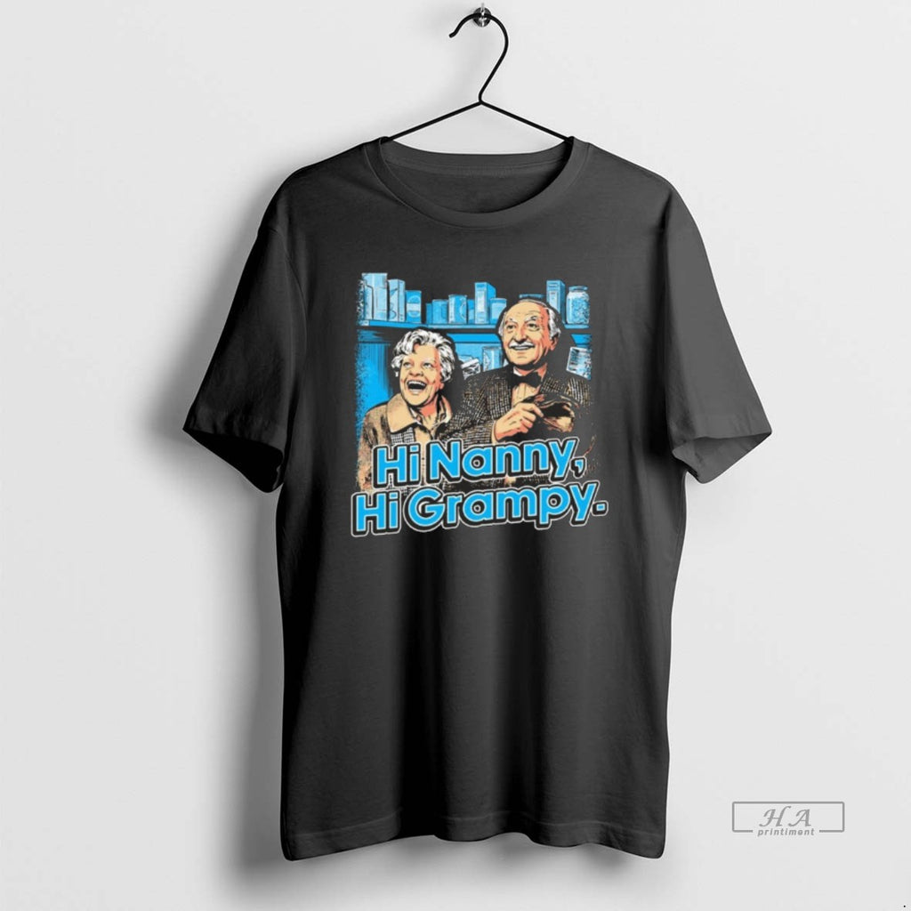 Official Hi Nanny Hi Grampy T-Shirts, Hoodie, Sweatshirt | RetroVerseTees.com