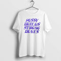 Official Pussy Builds Strong Bones T-Shirts, Hoodie, Sweatshirt | RetroVerseTees.com