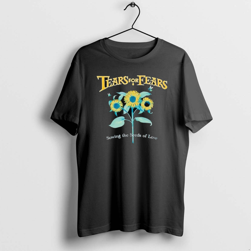 Official Sunflower Tears For Fears Sowing He Seeds Of Love T-Shirts, Hoodie, Sweatshirt | RetroVerseTees.com