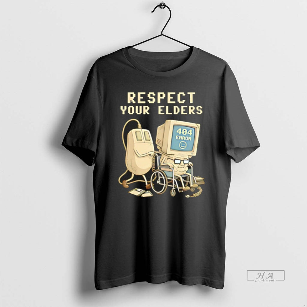 Official Tech 404 Error Hilarious Respect Your Elders T-Shirts, Hoodie, Sweatshirt | RetroVerseTees.com