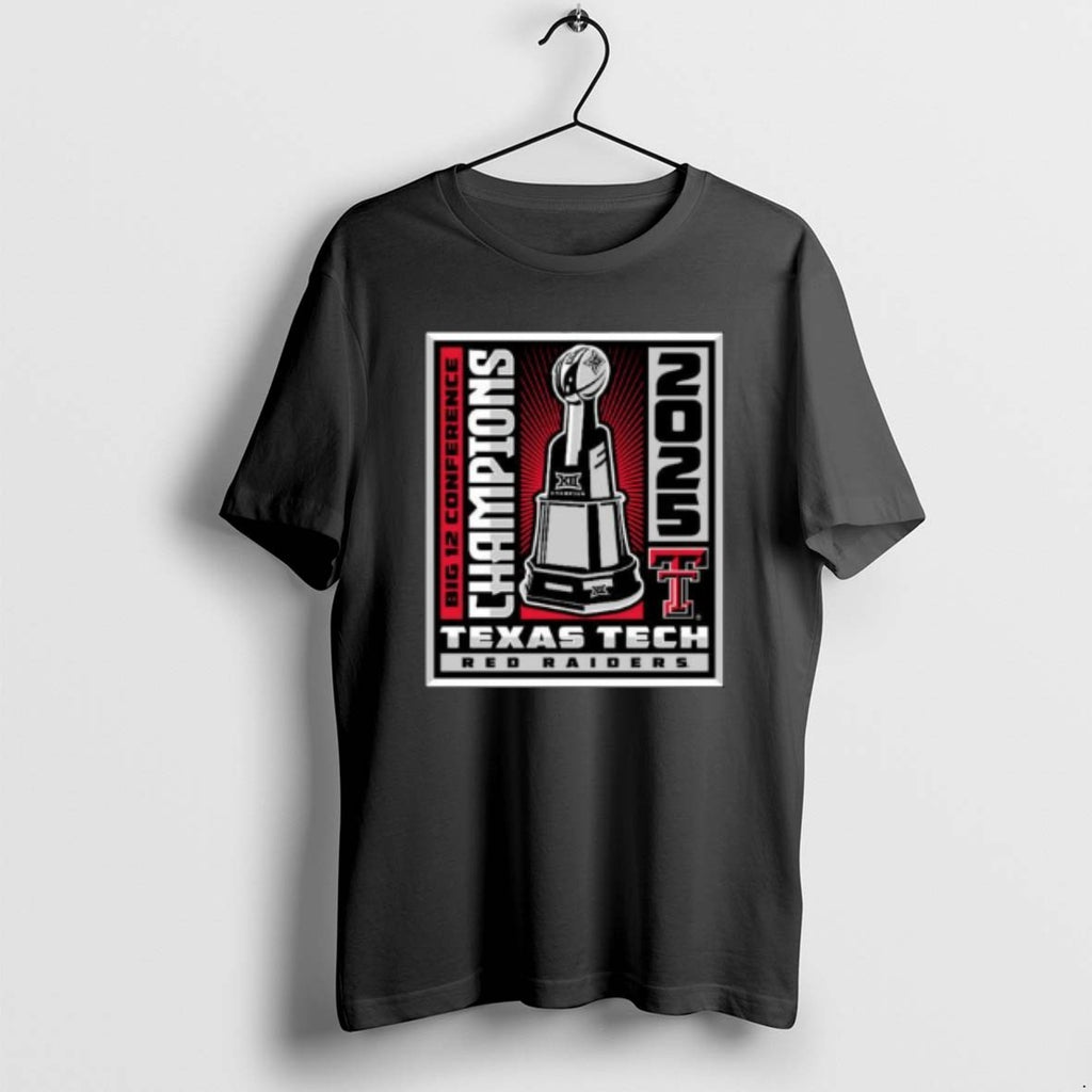 Official Texas Tech Red Raiders 2025 Big 12 Champions Winner Win Trophy Circle Black T-Shirts, Hoodie, Sweatshirt