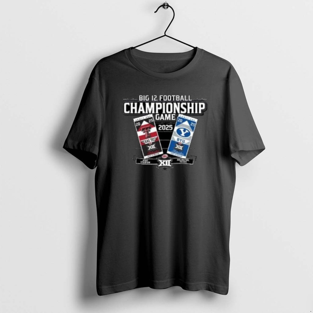 Official Texas Tech Red Raiders Vs Brigham Cougars Big 12 2025 Football Championship Game Tickets T-Shirts, Hoodie,...