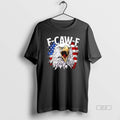 Official Trendy Eagle American Flag F Caw F