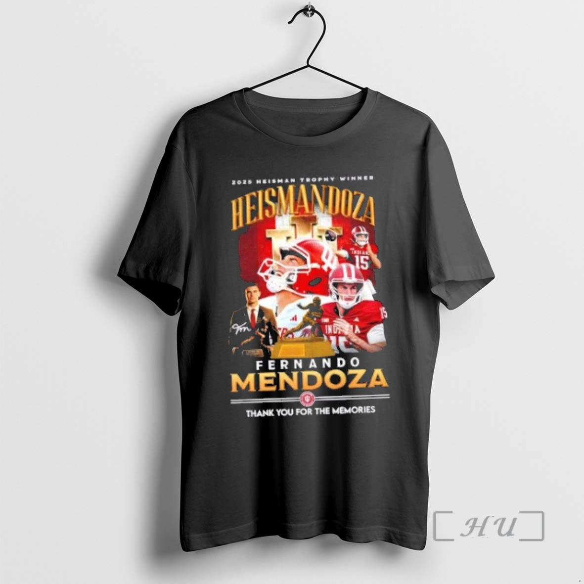 Officials 2025 Heisman Trophy Winner Heismandoza Fernando Mendoza Thank You For The Memories Signature Premium T-Shirts,...