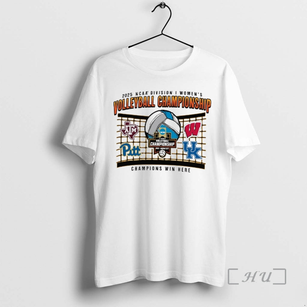 Officials 2025 Ncaa Division I Womens Volleyball Final Four Championship Texas Am Wisconsin Pittsburgh Kentucky T-Shirts,...