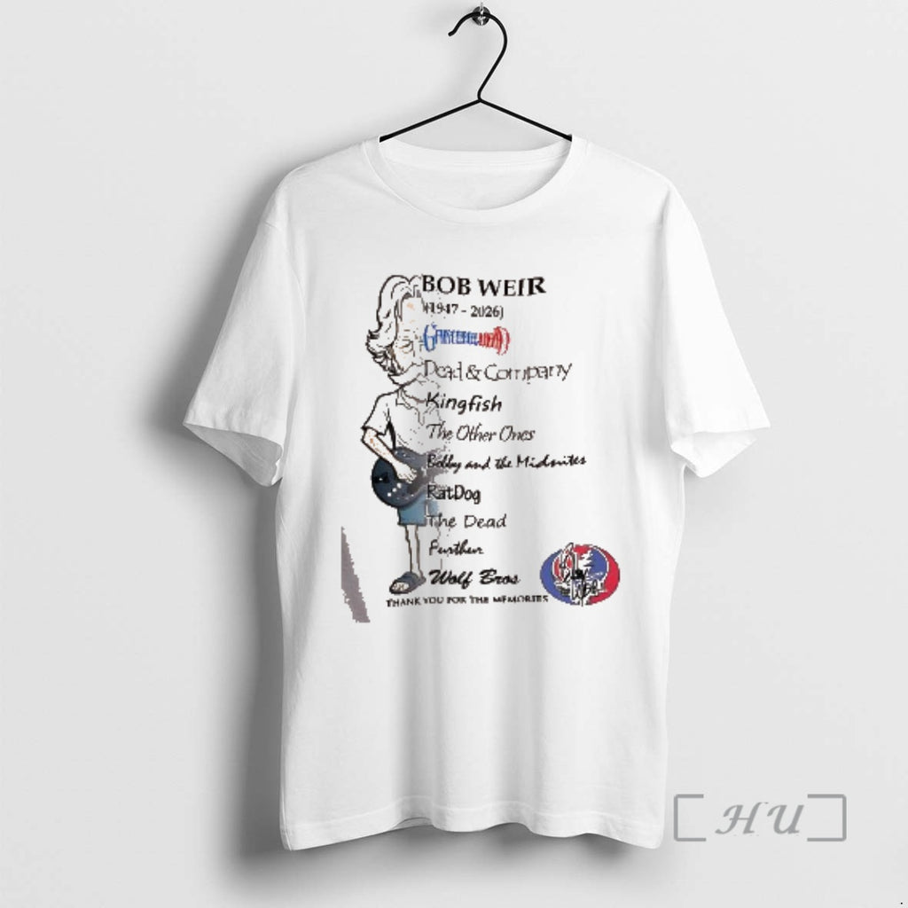 Officials Bob Weir 1947 2026 Thank You For The Memories Signature Premium T Shirts Sweater Hoodie, Sweatshirt