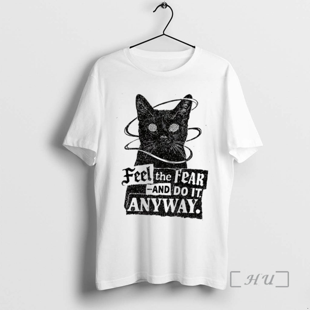 Officials Cat Feel The Fear And Do It Anyway T-Shirts, Hoodie, Sweatshirt | RetroVerseTees.com
