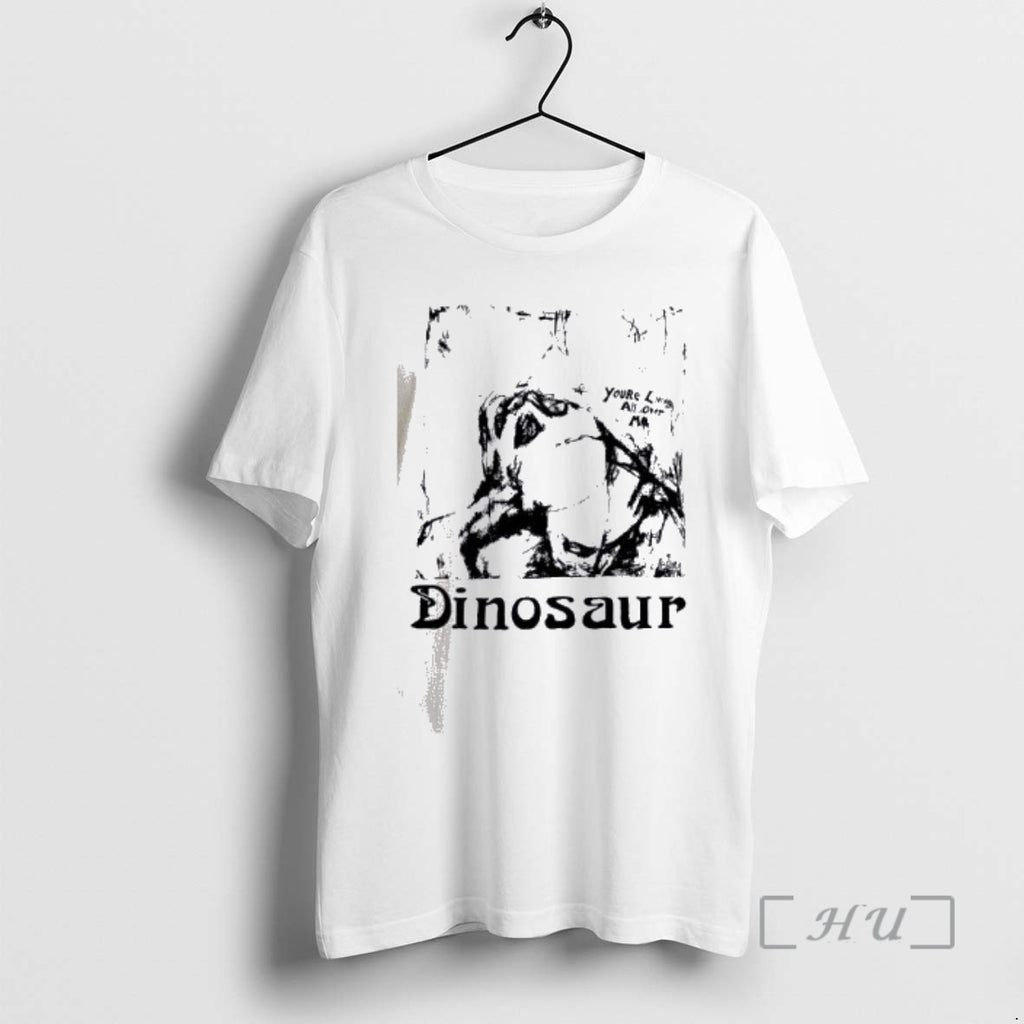 Officials Dinosaur Youre Living All Over Me Long Vintage T-Shirts, Hoodie, Sweatshirt | RetroVerseTees.com