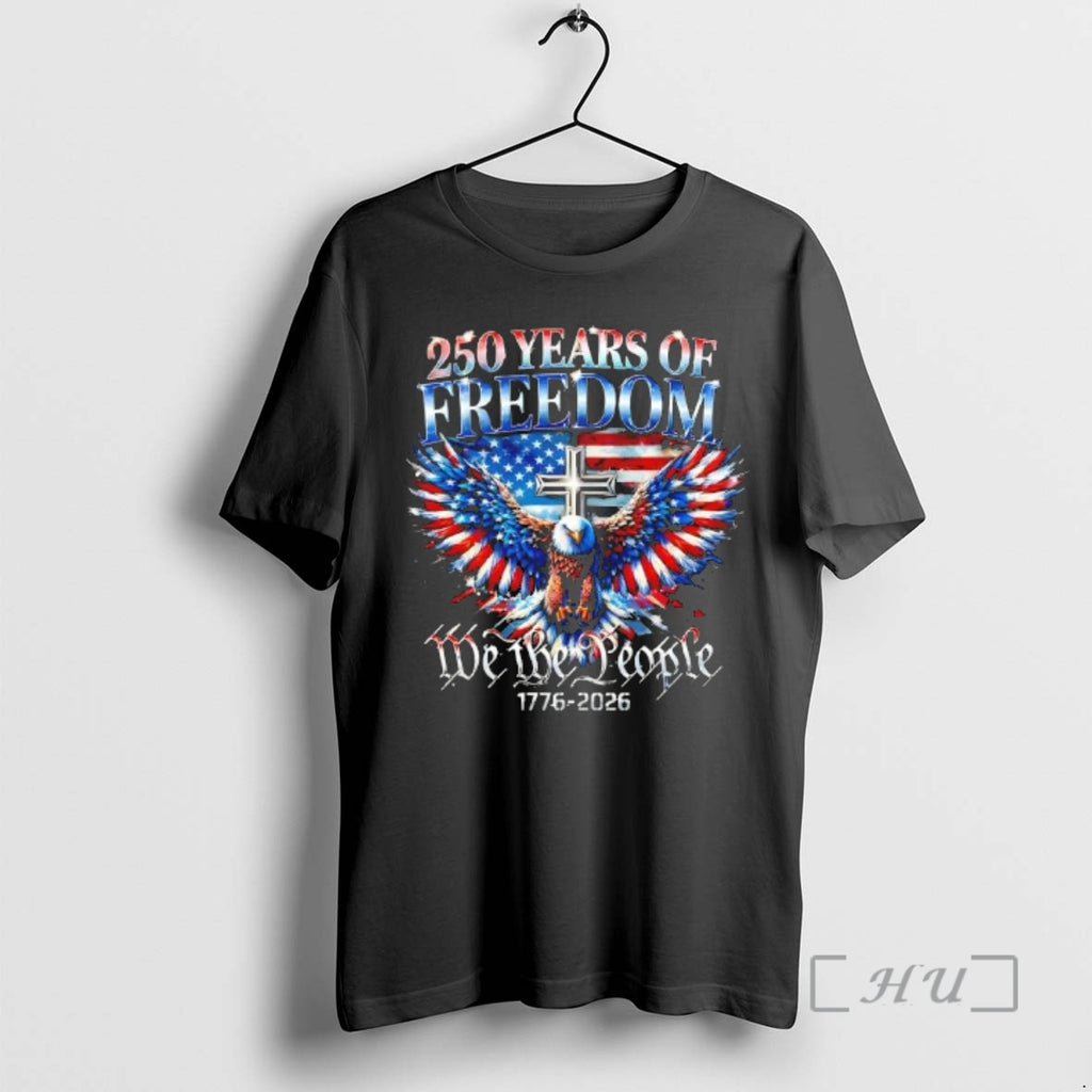 Officials Eagle And Cross We The People 250 Years Of Freedom Us Flag Premium T-Shirts, Hoodie, Sweatshirt