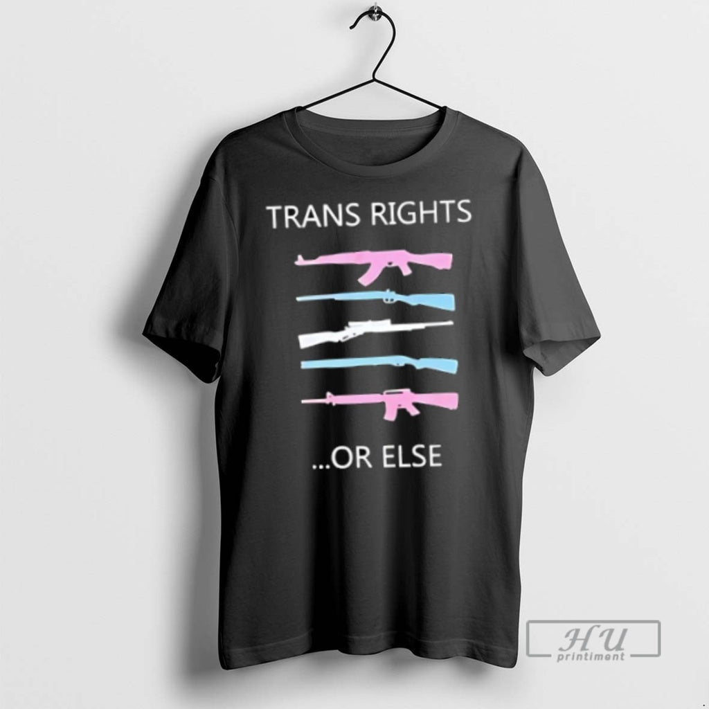 Officials Guns Trans Rights Or Else Lgbt T Shirt