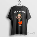Officials I Am Metal T-Shirts, Hoodie, Sweatshirt | RetroVerseTees.com