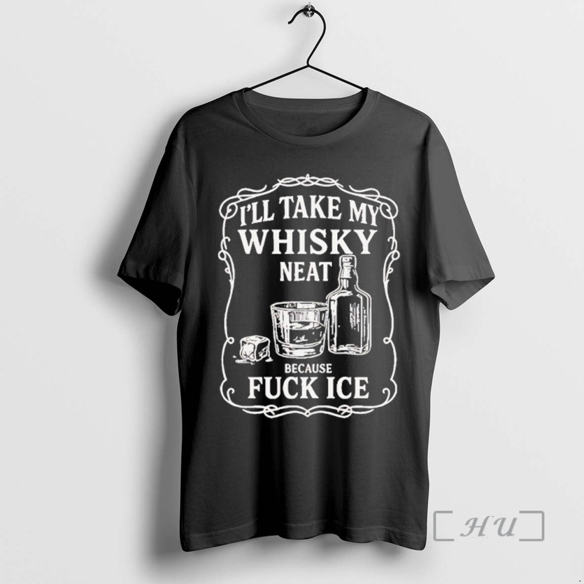 Officials Ill Take My Whisky Neat Because Fck Ice T-Shirts, Hoodie, Sweatshirt | RetroVerseTees.com