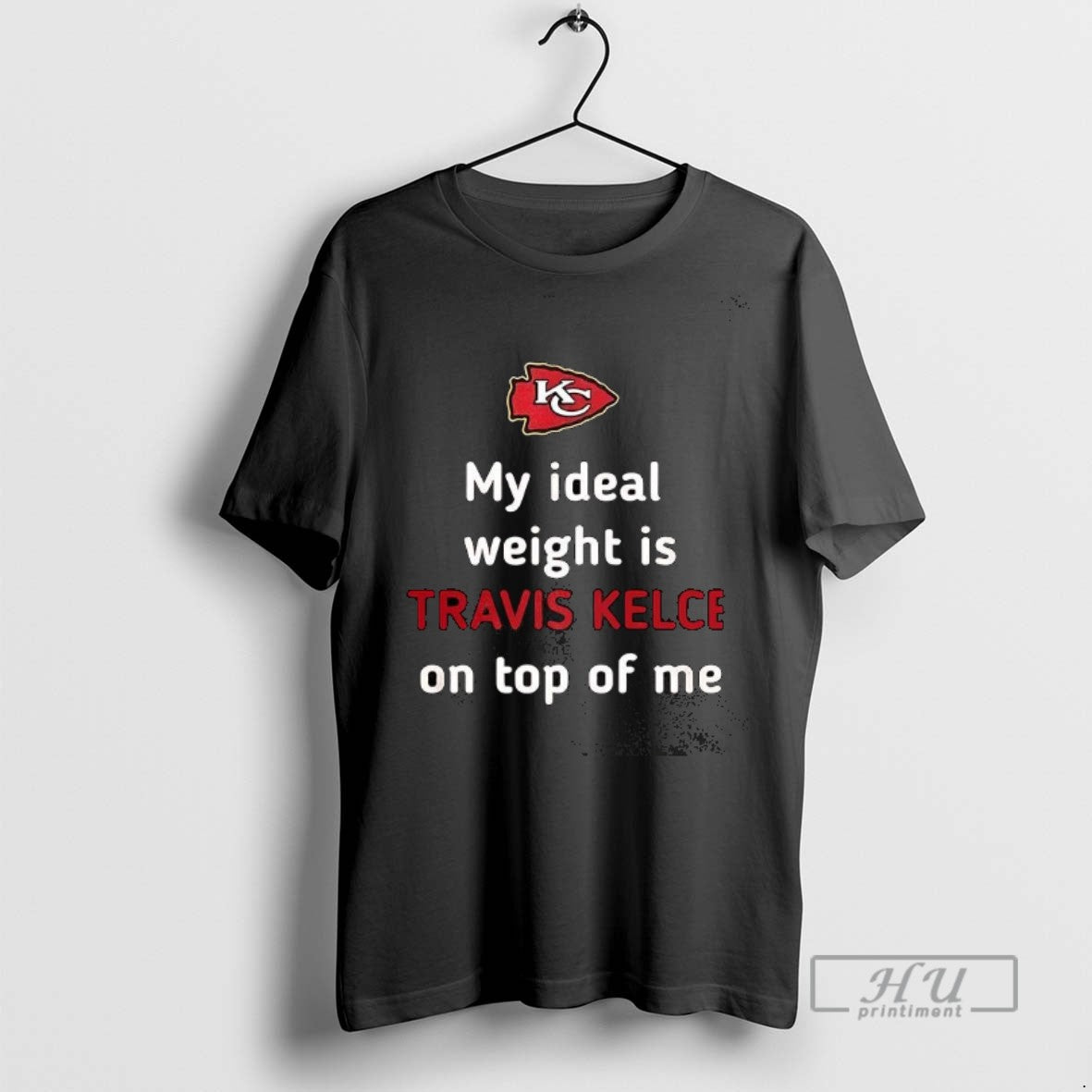 Officials Kansas City Chiefs My Ideal Weight Is Travis Kelce On Top Of Me