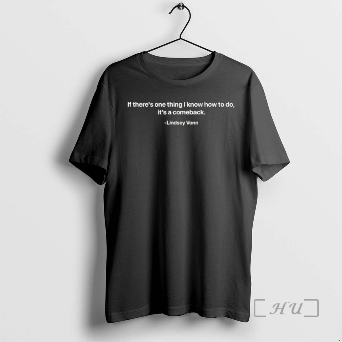 Officials Lindsey Vonn It Theres One Thing I Know How To Do Its A Comeback T-Shirts, Hoodie, Sweatshirt | RetroVerseTees.com