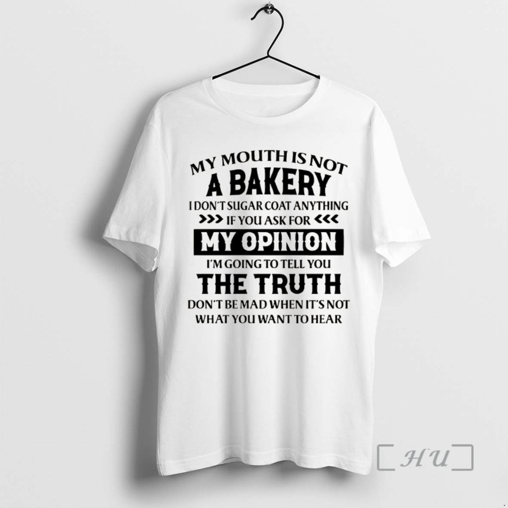 Officials My Mouth Is Not A Bakery I Dont Sugar Coat Anything If You Ask T-Shirts, Hoodie, Sweatshirt | RetroVerseTees.com