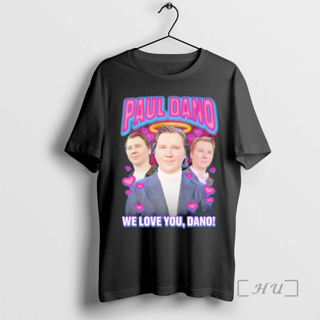 Officials Paul Dano We Love You Dano 90s Bootleg T-Shirts, Hoodie, Sweatshirt | RetroVerseTees.com
