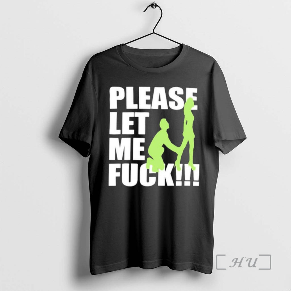 Officials Please Let Me Fuck T-Shirts, Hoodie, Sweatshirt | RetroVerseTees.com