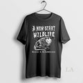 Original A New Start Wildlife Rescue Rehabilitation T-Shirts, Hoodie, Sweatshirt | RetroVerseTees.com