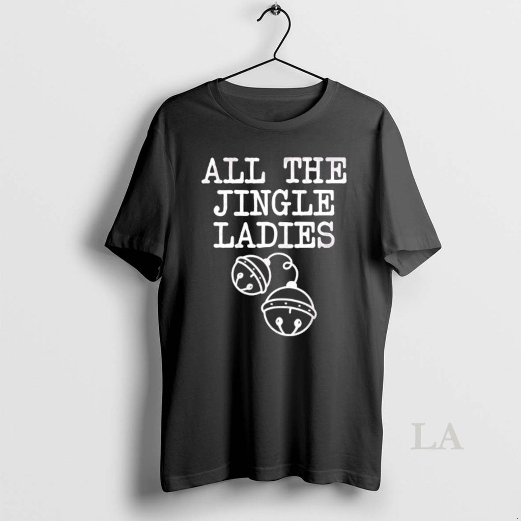 Original All The Jingle Funny Christmas T-Shirts, Hoodie, Sweatshirt | RetroVerseTees.com