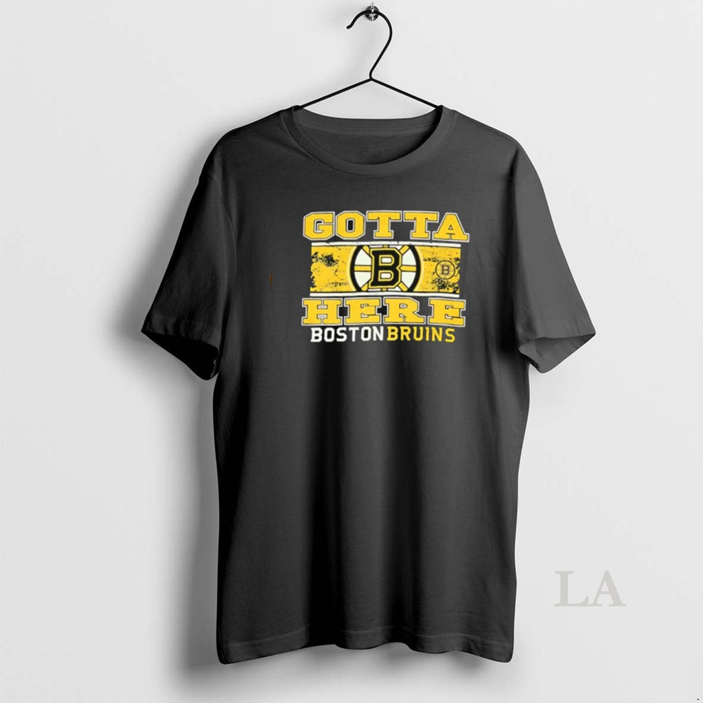 Original Boston Bruins Nhl Gotta Here T-Shirts, Hoodie, Sweatshirt | RetroVerseTees.com
