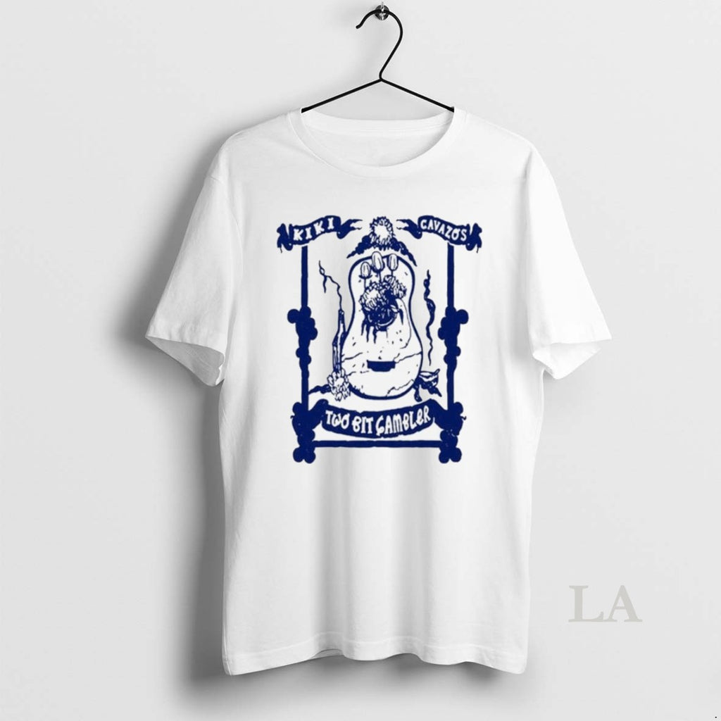Original Kiki Cavazos Two Bit Gambler T-Shirts, Hoodie, Sweatshirt | RetroVerseTees.com