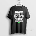 Original Next Year Maybe You Should Try To Be In The Top 0 T-Shirts, Hoodie, Sweatshirt | RetroVerseTees.com