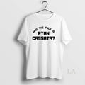 Original Who The Fuck Is Ryan Cassata T-Shirts, Hoodie, Sweatshirt | RetroVerseTees.com