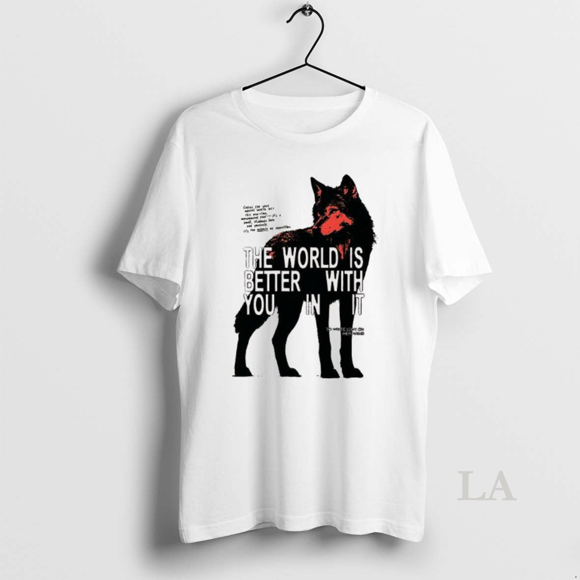 Original Wolf The World Is Better With You In It T-Shirts, Hoodie, Sweatshirt | RetroVerseTees.com