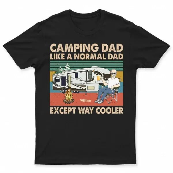 Personalized Camping Dad Retro Shirt, Like A Normal Dad Except Way Cooler, Father's Day Shirt, Father's Day Gift, Funny...