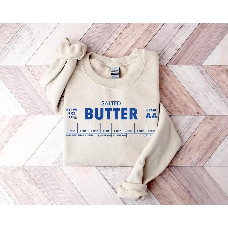 Personalized Salted Butter Sweatshirt, Funny Baking Shirt, Butter T-shirt, Baking shirt, Baker Gift, Funny Gift For Mom,...