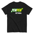 Pew Pew All Pedos Shirt Hoodie, Sweatshirt | RetroVerseTees.com