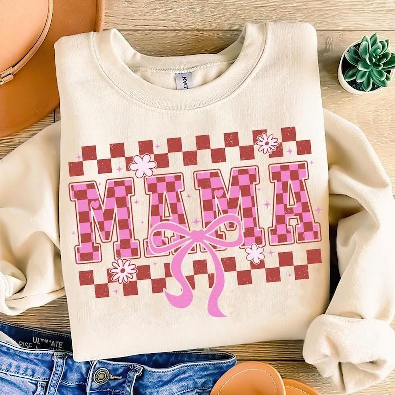 Pink Mama Coquette , Retro Checkered Mama , Mama Varsity , Mothers Day , Gift for Mom, Mama Bow , Mama Shirt Sweatshirt...