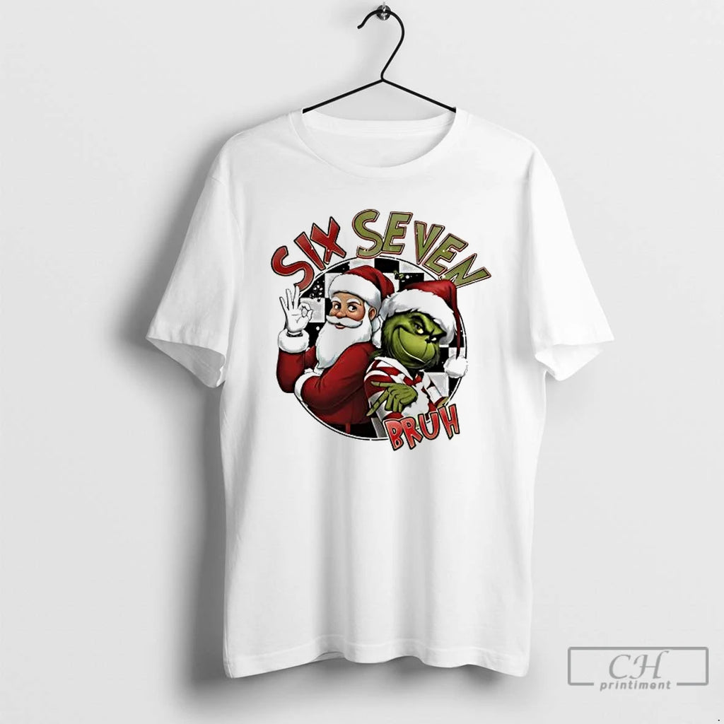 Premium Christmas Grinch Six Seven Bruh Trends Stylish T-Shirts, Hoodie, Sweatshirt | RetroVerseTees.com