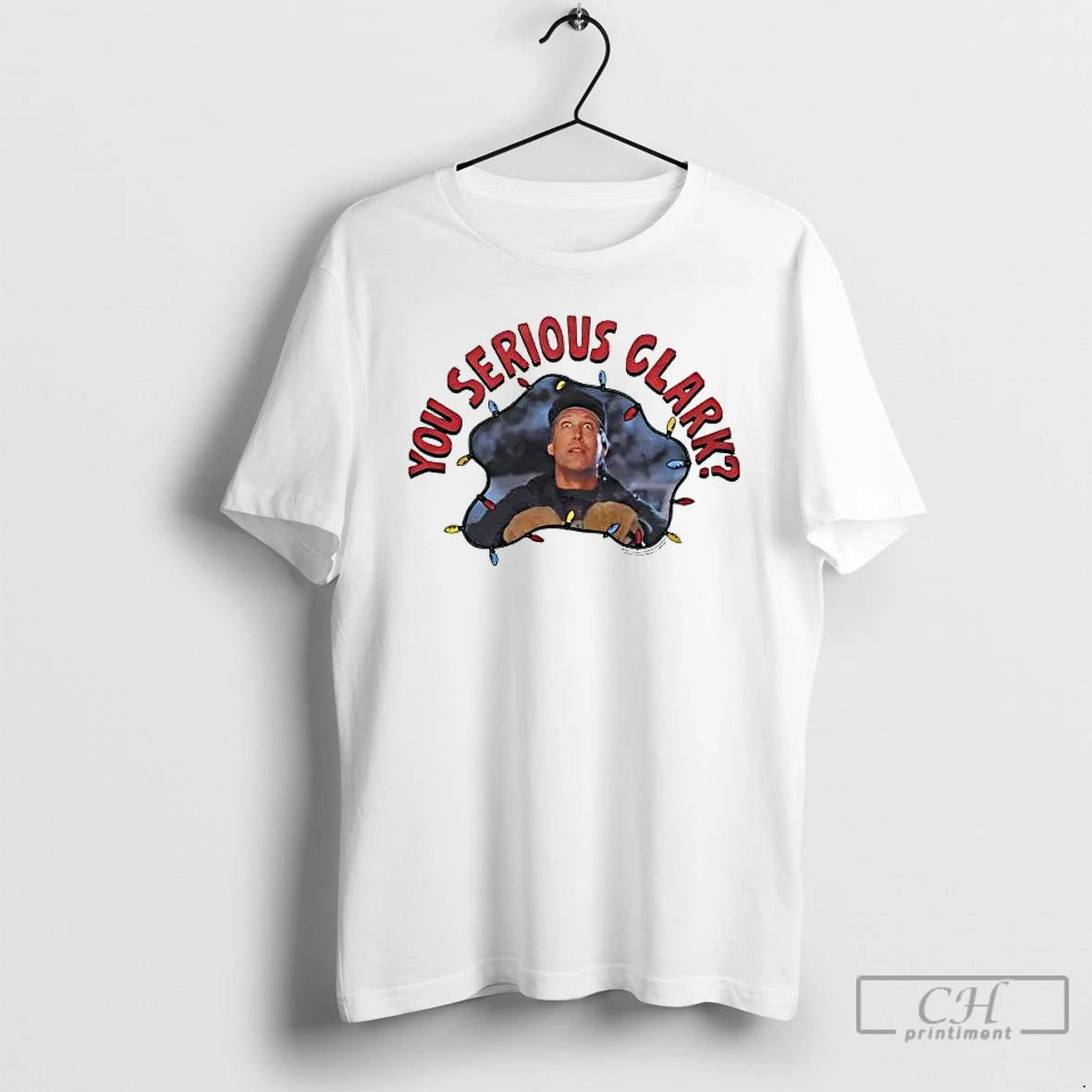 Premium Christmas Vacation You Serious Clark T-Shirts, Hoodie, Sweatshirt | RetroVerseTees.com