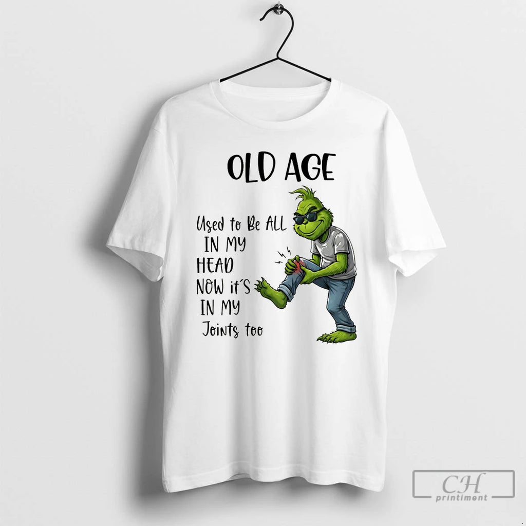 Premium Grinch Old Age Used To Be All In My Head Now Its In My T-Shirts, Hoodie, Sweatshirt | RetroVerseTees.com
