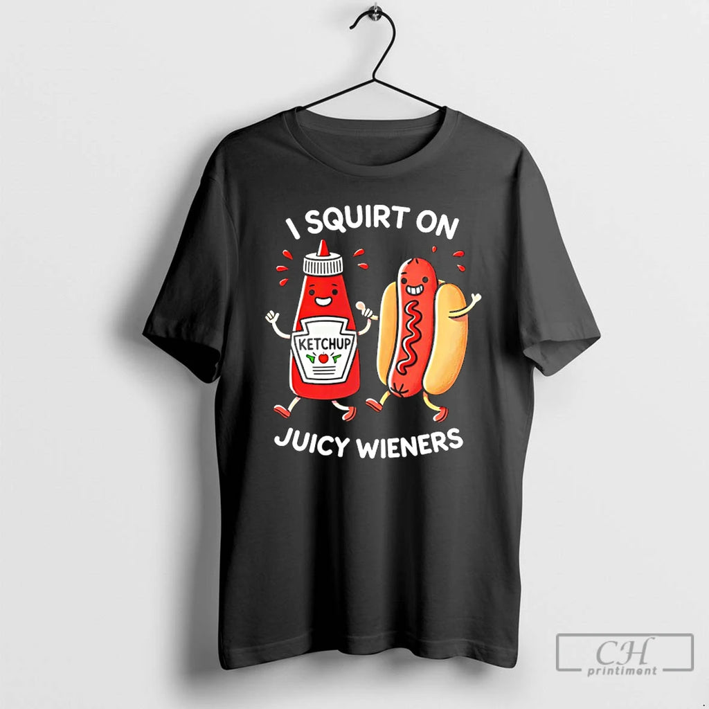 Premium Hotdog I Squirt On Juicy Wieners Funny T-Shirts, Hoodie, Sweatshirt | RetroVerseTees.com
