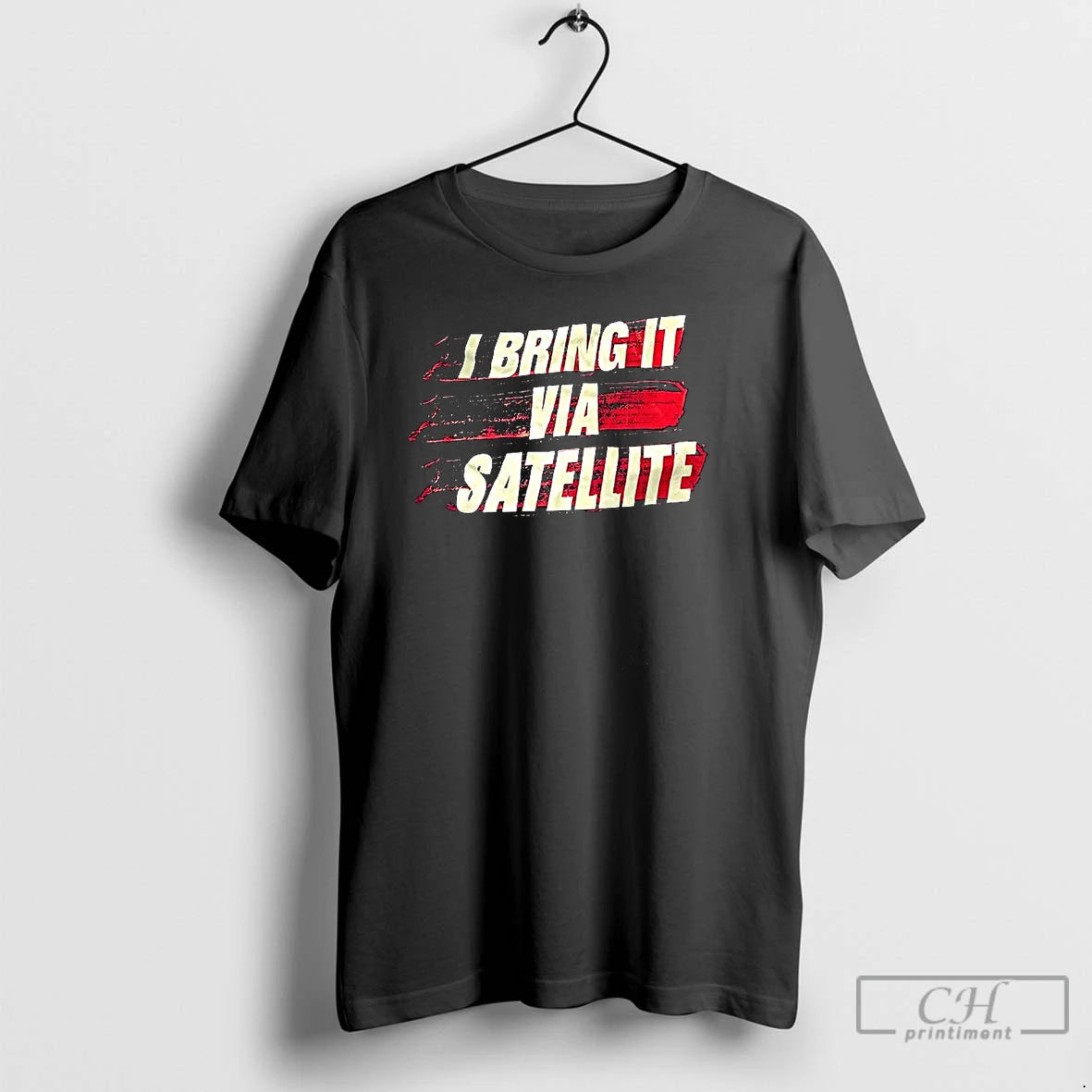 Premium John Cena I Bring It Via Satellite T-Shirts, Hoodie, Sweatshirt | RetroVerseTees.com