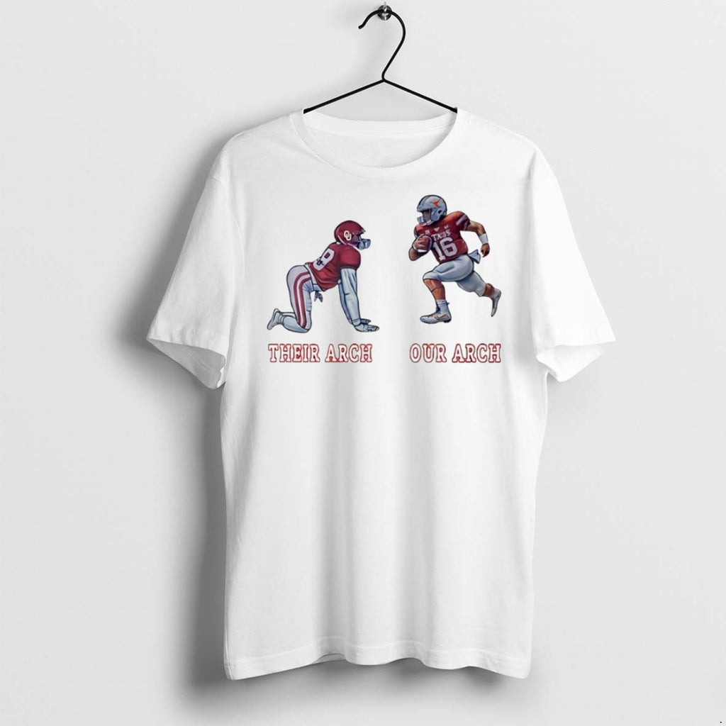 Premium Kyle Umlang Texas Longhorns And Oklahoma Sooners Their Arch Our Arch T Shirts