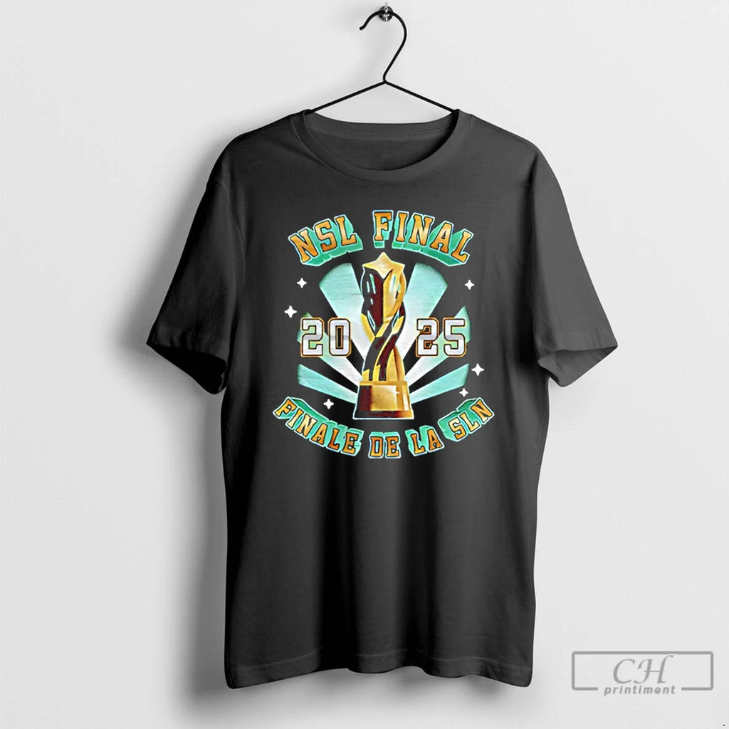 Premium Nsl Final 2025 Finale De La Sln Trophy Vintage T-Shirts, Hoodie, Sweatshirt | RetroVerseTees.com