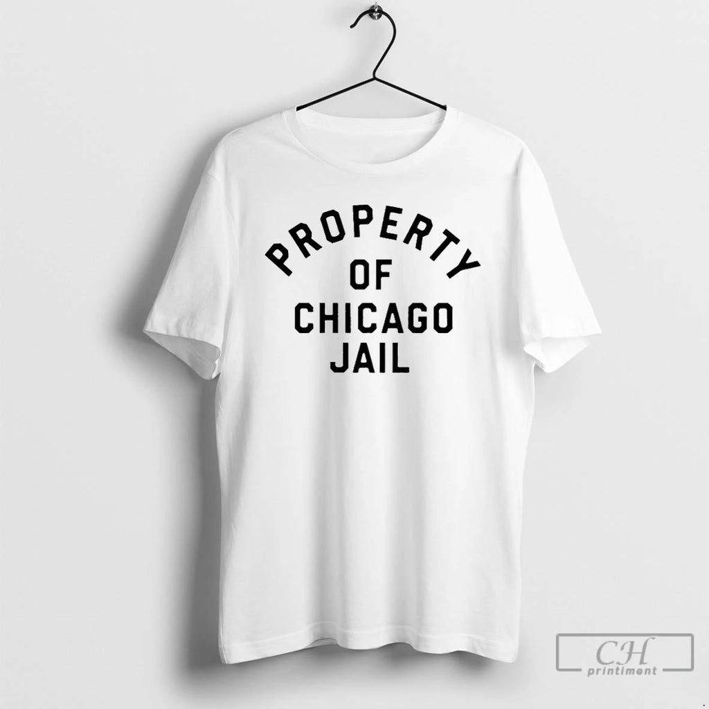Premium Property Of Chicago Jail As Seen On Married With Children T-Shirts, Hoodie, Sweatshirt | RetroVerseTees.com
