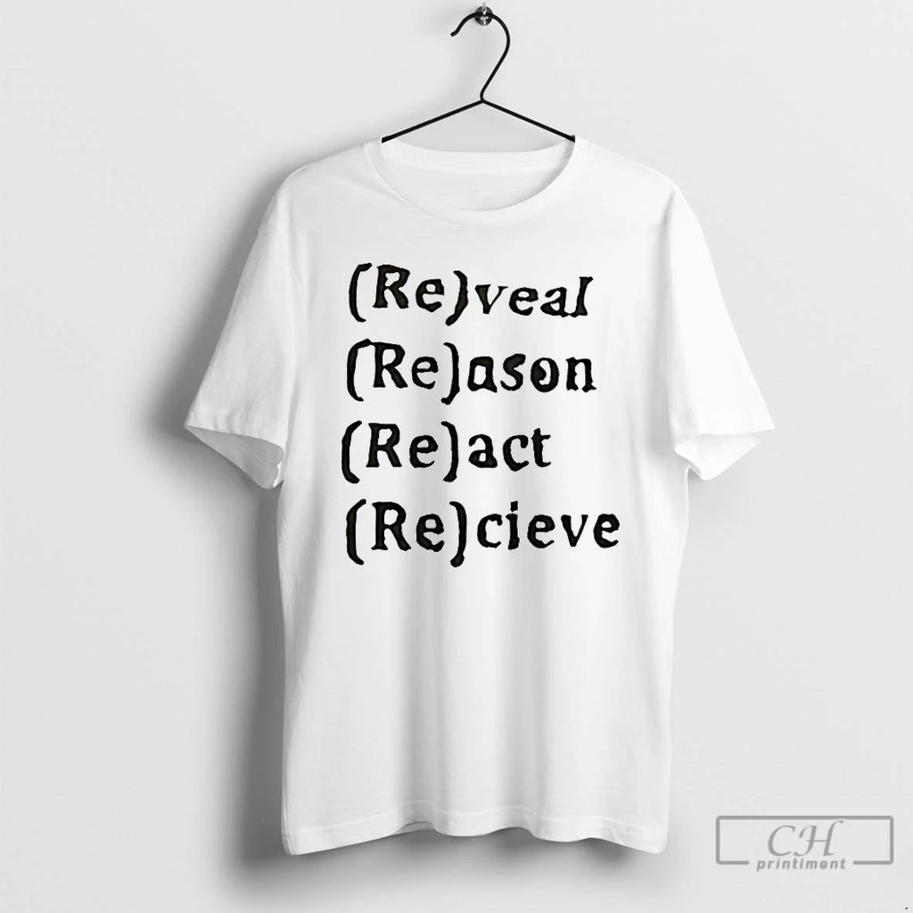 Premium Reveal Reason React Recieve T-Shirts, Hoodie, Sweatshirt | RetroVerseTees.com
