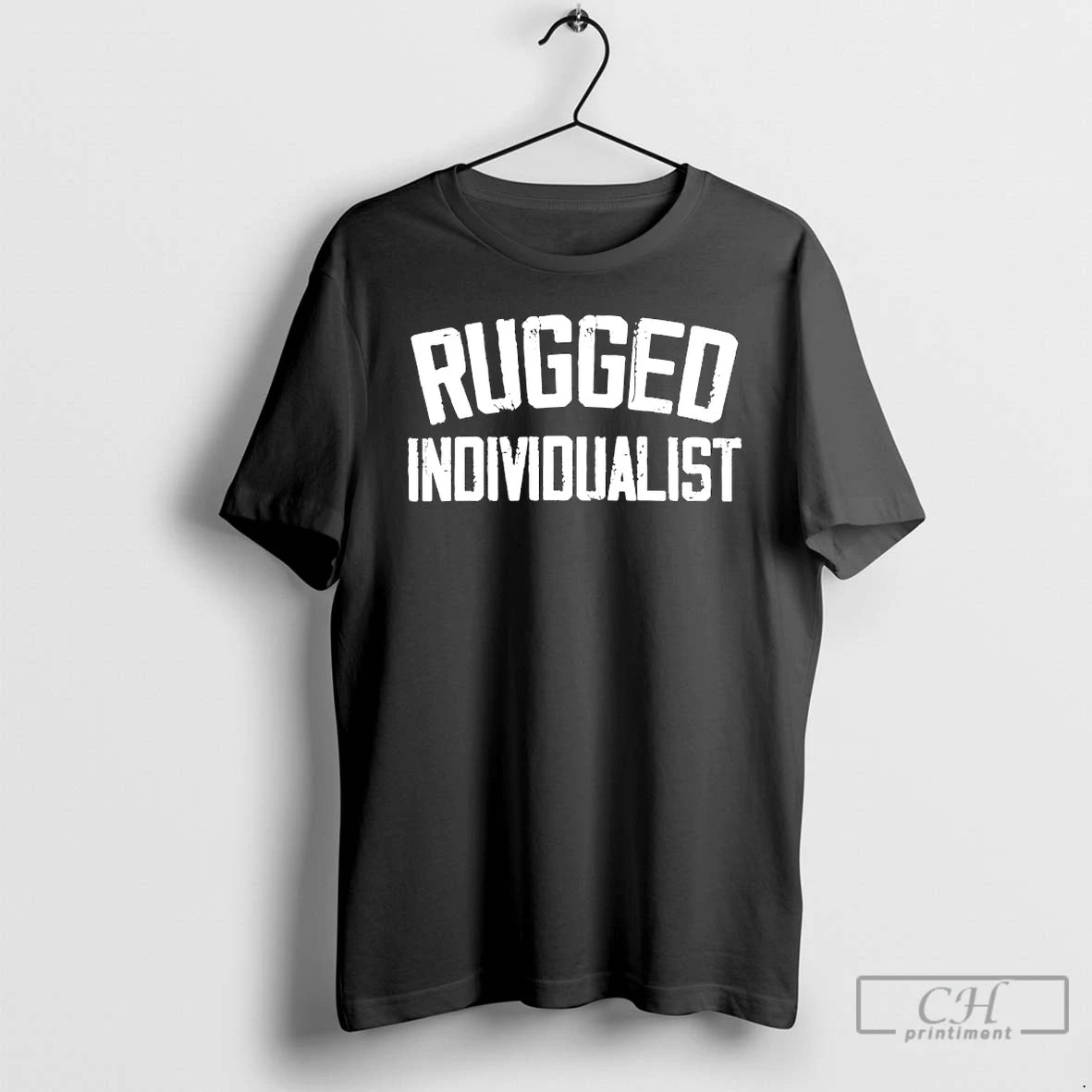 Premium Rugged Individualist T-Shirts, Hoodie, Sweatshirt | RetroVerseTees.com