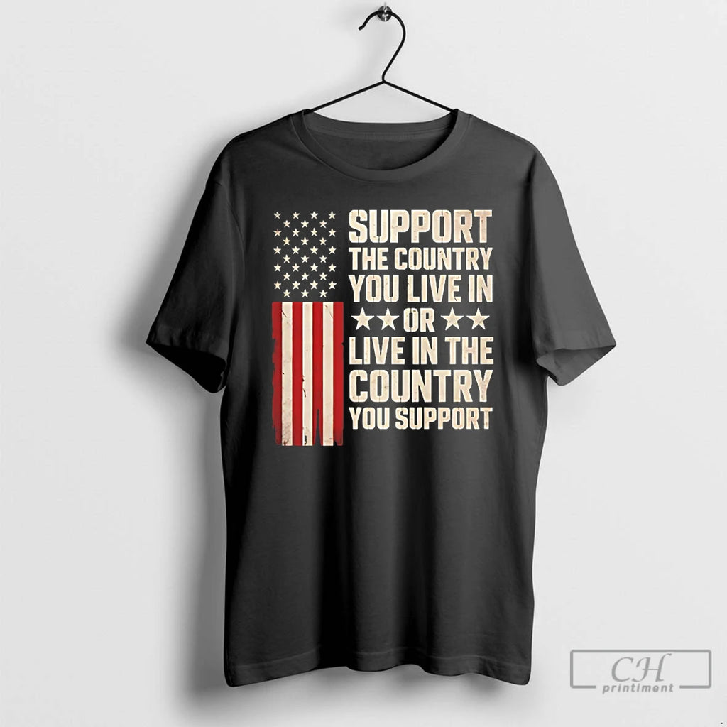 Premium Support The Country You Live In Or Live In The Country T Shirts Sweater Hoodie, Sweatshirt | RetroVerseTees.com